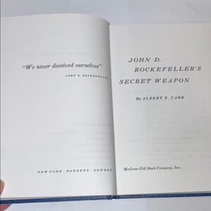John D. Rockefeller's Secret Weapon Hardcover Book